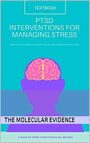 PTSD : INTERVENTIONS FOR MANAGING STRESS