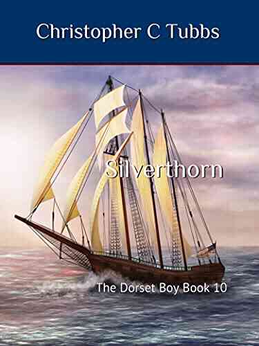 Silverthorn: The Dorset Boy 10