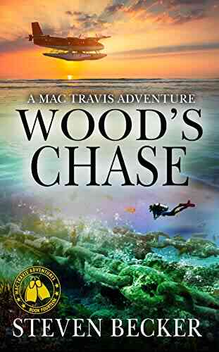 Wood S Chase: Action And Adventure In The Florida Keys (Mac Travis Adventure Thrillers 14)