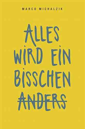 Alles Wird Ein Bisschen Anders