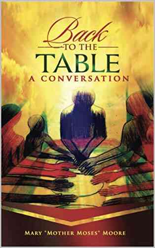 Back To The Table : A Conversation