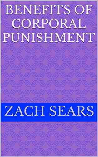Benefits Of Corporal Punishment Zach Sears
