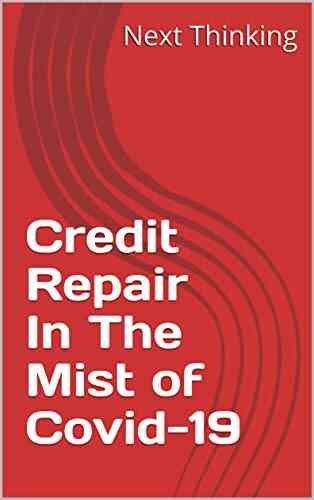Credit Repair In The Mist Of Covid 19
