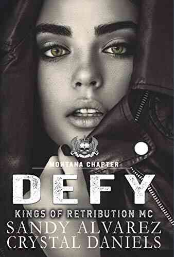 DEFY (Kings Of Retribution MC 4)