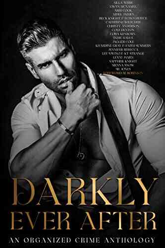 Darkly Ever After: An Organized Crime Anthology