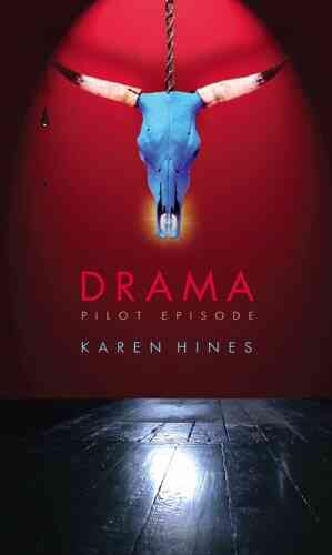 Drama Karen Hines