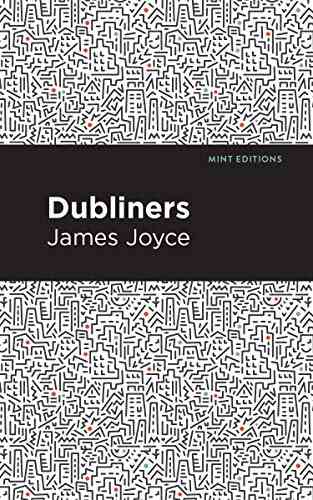 Dubliners (Mint Editions Short Story Collections And Anthologies)