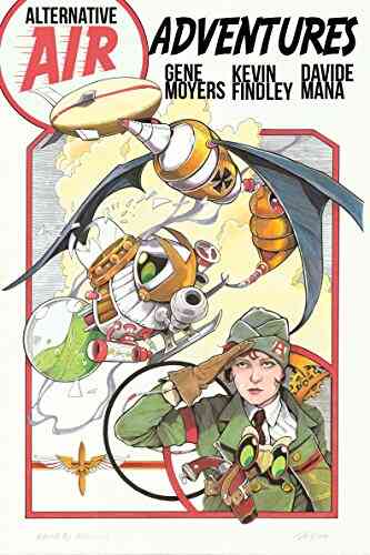 Alternative Air Adventures Gene Moyers