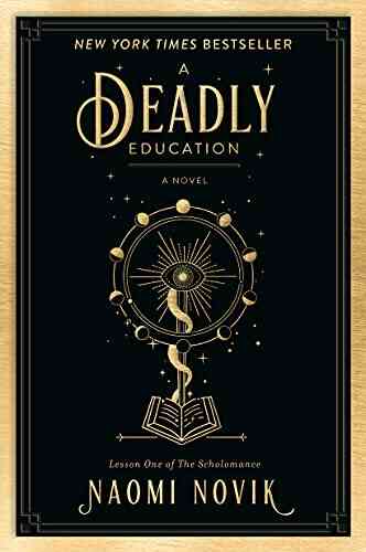 A Deadly Education: A Novel (The Scholomance 1)