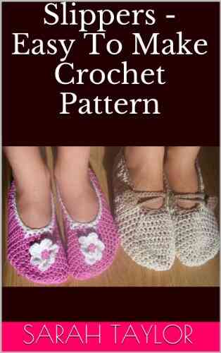 Slippers Easy To Make Crochet Pattern
