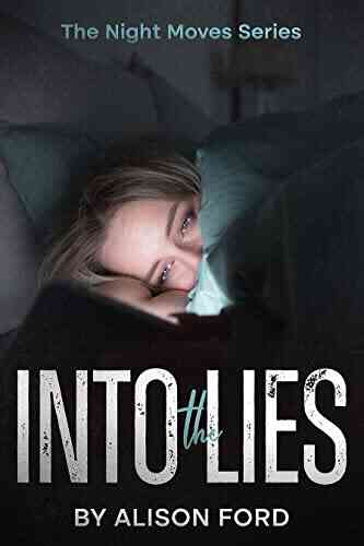 Into The Lies (Night Moves 2)