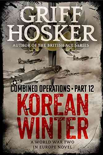 Korean Winter (Combined Operations 12)