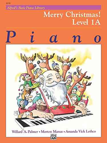 Alfred S Basic Piano Library Merry Christmas 1A: Learn How To Play Piano With This Esteemed Method