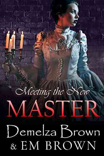 Meeting The New Master: A Short Story Prequel To Beauty And The Vampire