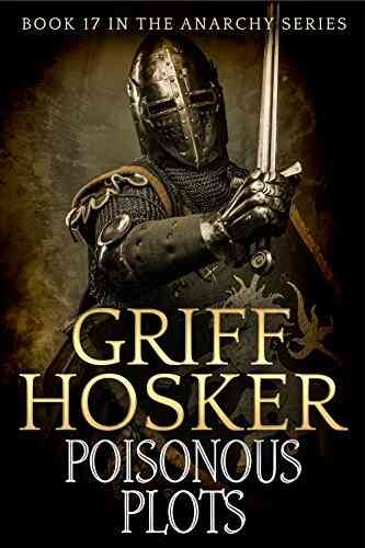 Poisonous Plots (The Anarchy 17)