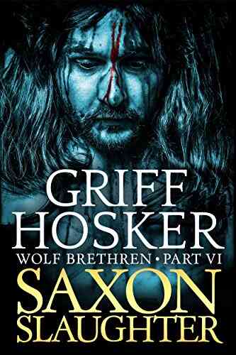 Saxon Slaughter (Wolf Brethren 6)