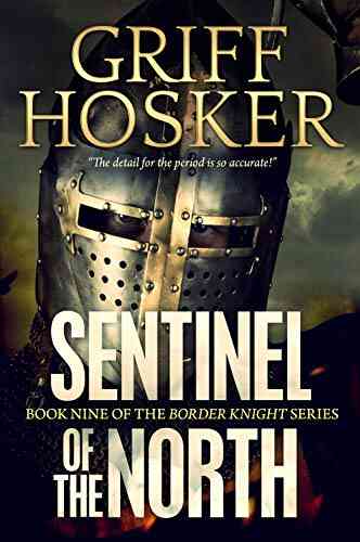 Sentinel Of The North (Border Knight 9)