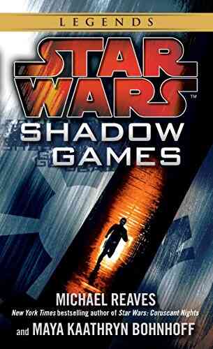 Shadow Games: Star Wars Legends (Star Wars Legends)