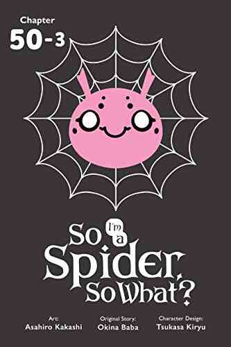 So I M A Spider So What? #50 3