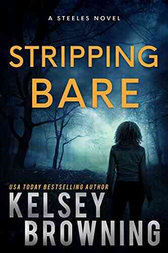 Stripping Bare: The Steeles 6 (Steele Ridge 7)