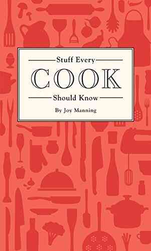 Stuff Every Cook Should Know (Stuff You Should Know 18)