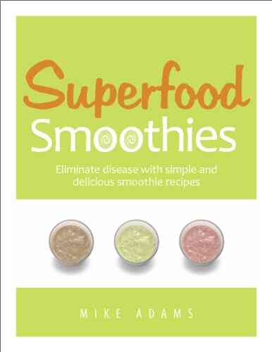 Superfood Smoothies Sherri Granato