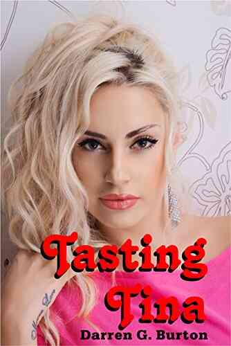 Tasting Tina Darren G Burton