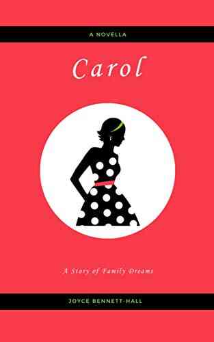Carol: A Story Of Family Dreams (Big City Dreams 3)