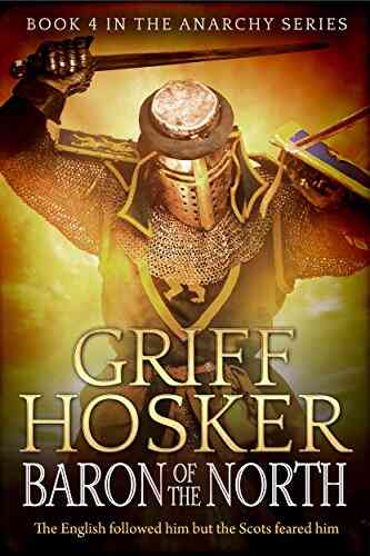 Baron Of The North (The Anarchy 4)