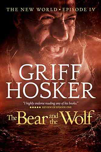 The Bear And The Wolf (New World 4)