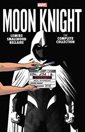 Moon Knight By Lemire Smallwood: The Complete Collection (Moon Knight (2016 2017))