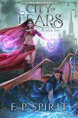 City Of Tears (Rise Of The Thrall Lord One)