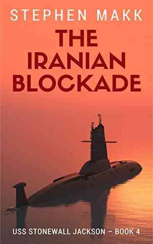 The Iranian Blockade (USS Stonewall Jackson 4)