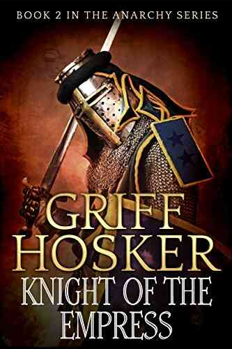 Knight Of The Empress (The Anarchy 2)