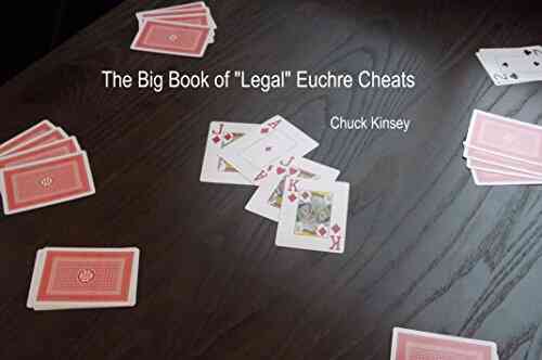 The Little Big Of Euchre Legal Cheats And Strategies