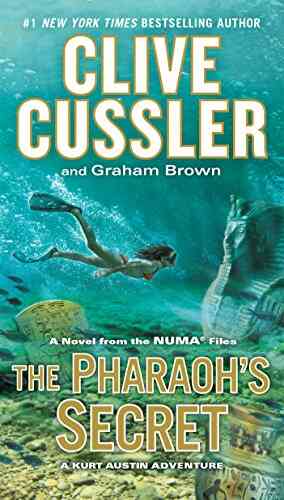 The Pharaoh S Secret (NUMA Files 13)