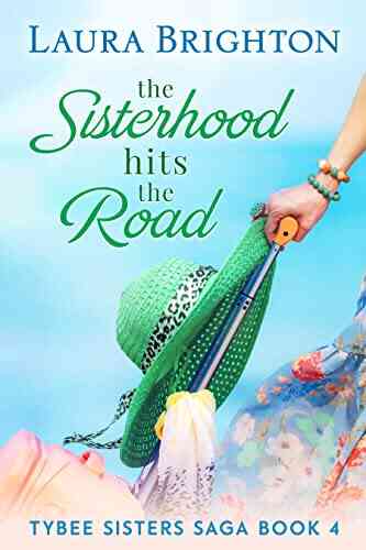 The Sisterhood Hits The Road: Tybee Sisters Saga 4