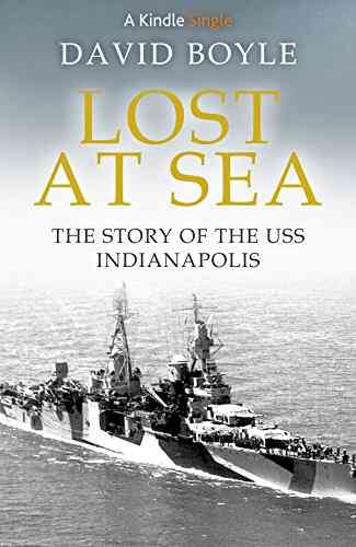 Lost At Sea: The Story Of The USS Indianapolis (The Storm Of War 4)