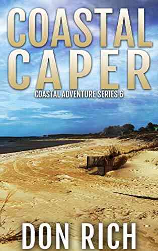 COASTAL CAPER: Coastal Adventure Number 6