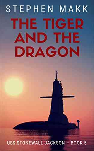 The Tiger And The Dragon (USS Stonewall Jackson 5)
