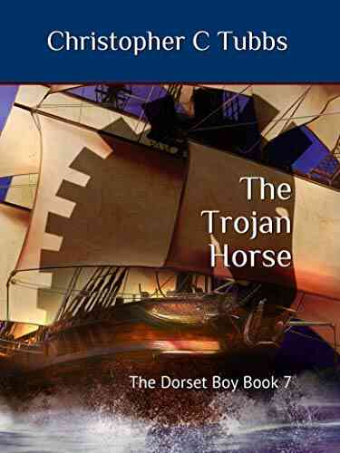 The Trojan Horse: The Dorset Boy 7