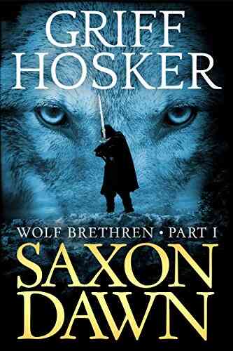Saxon Dawn (Wolf Brethren 1)