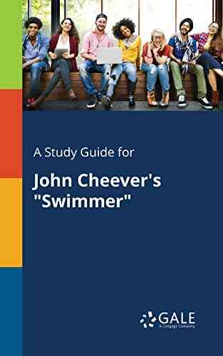 A Study Guide for John Cheever s Swimmer (Short Stories for Students)