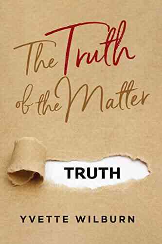 The Truth Of The Matter
