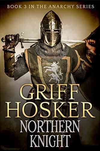 Northern Knight (The Anarchy 3)