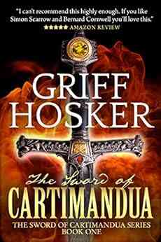 The Sword Of Cartimandua Griff Hosker