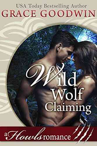 Wild Wolf Claiming: A Howls Romance