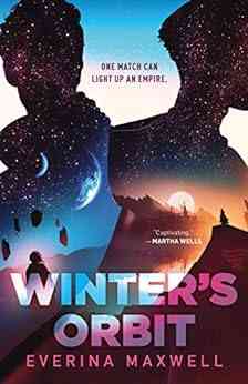 Winter S Orbit Everina Maxwell