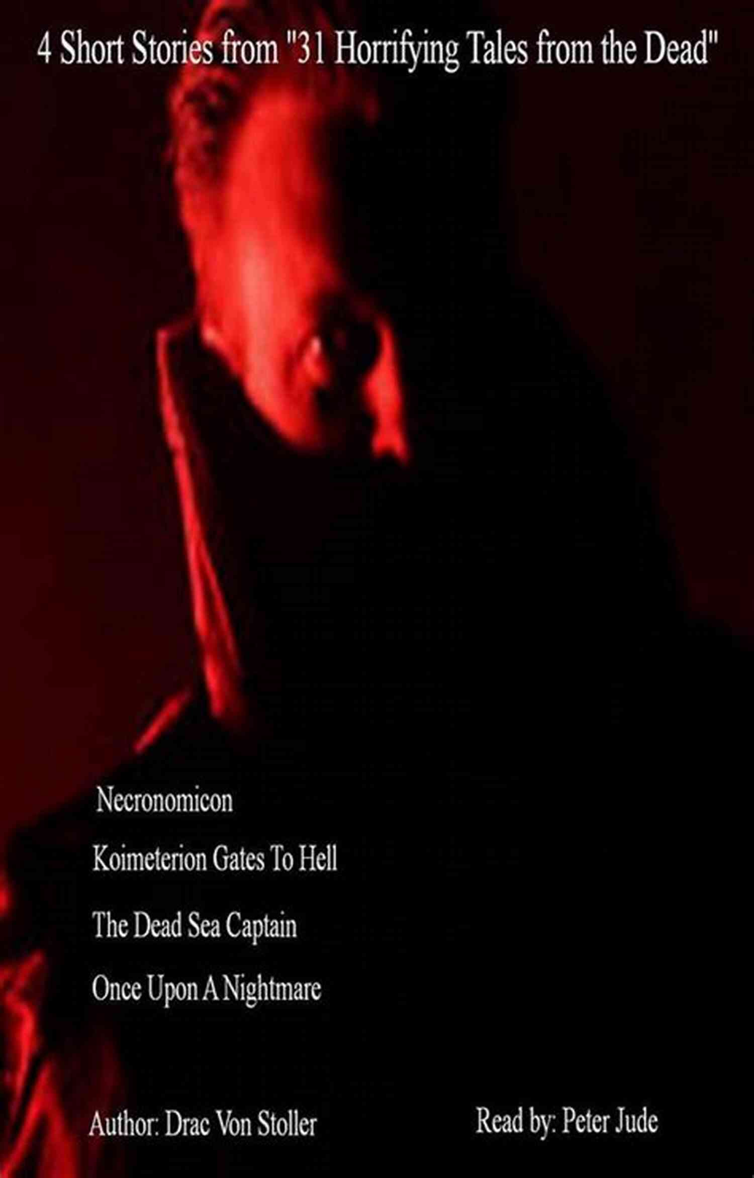 31 Horrifying Tales From The Dead A Collection Of Spine Chilling Stories The Dead Boyfriend (Urban Legend) (31 Horrifying Tales From The Dead 5)