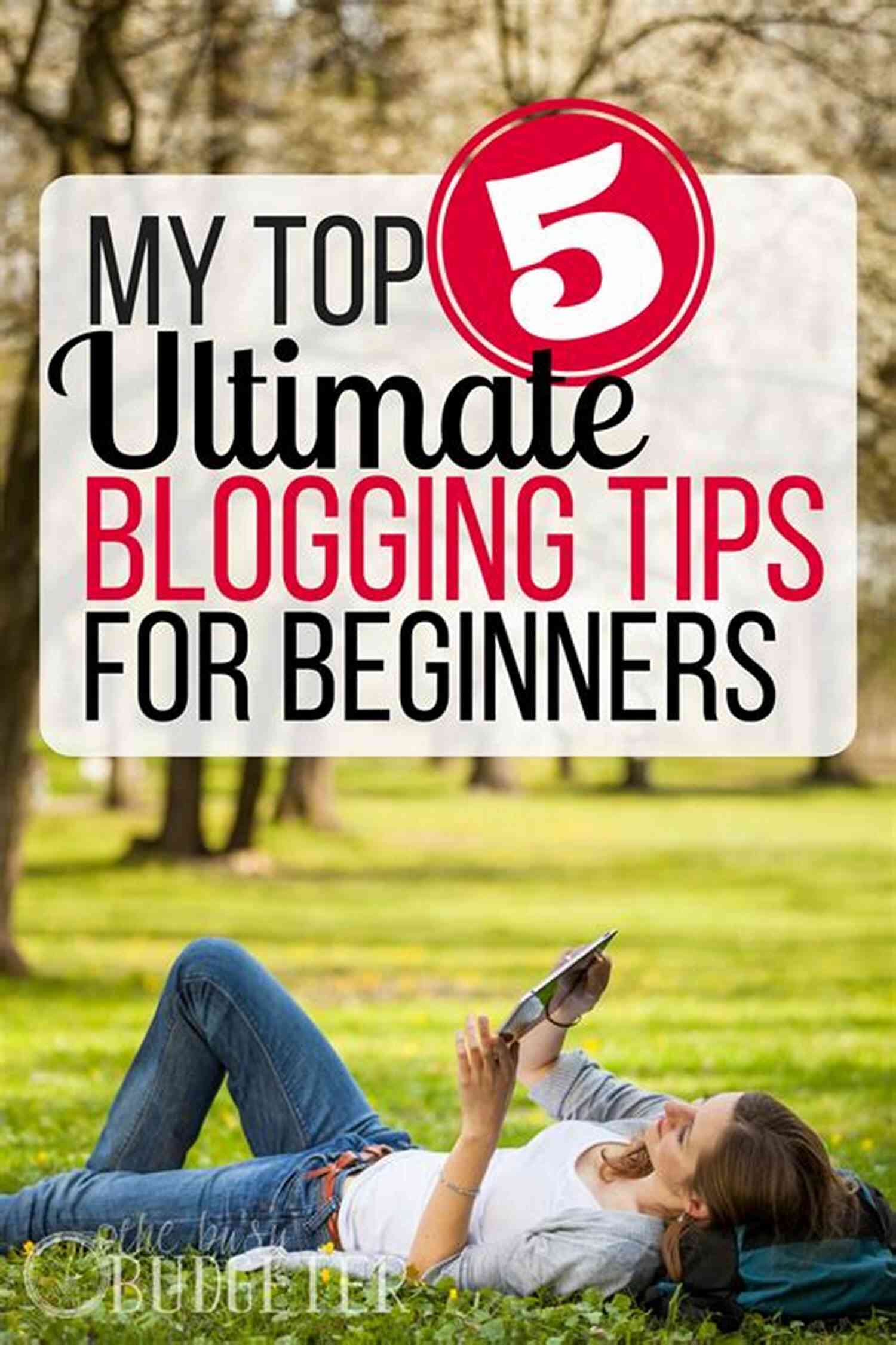 Blogging Tips For Beginners Blogging Tips 50 Blogging Tips For Beginners